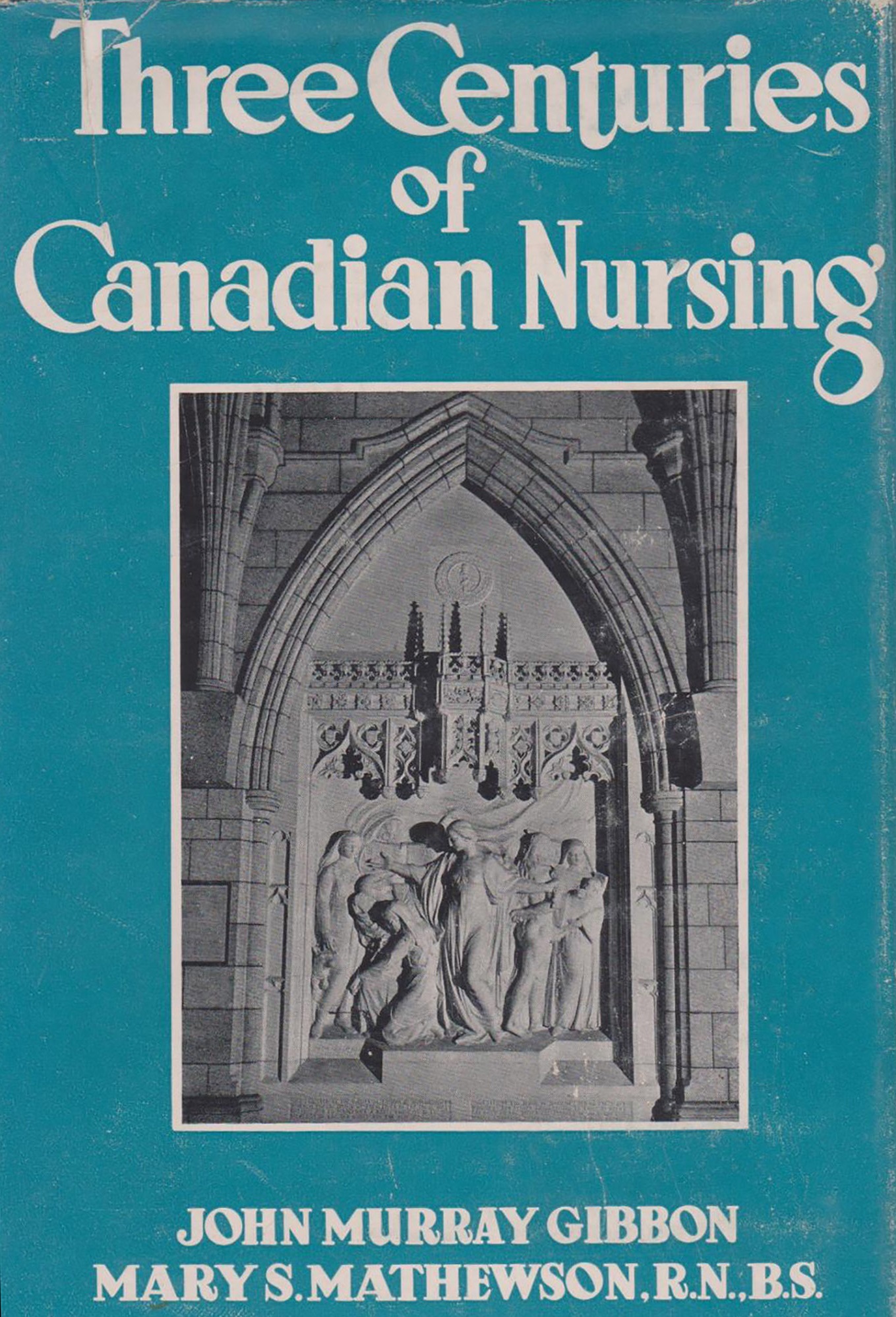 cover of three centuries of canadian nursing